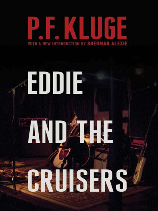 Title details for Eddie and the Cruisers by P.F. Kluge - Wait list